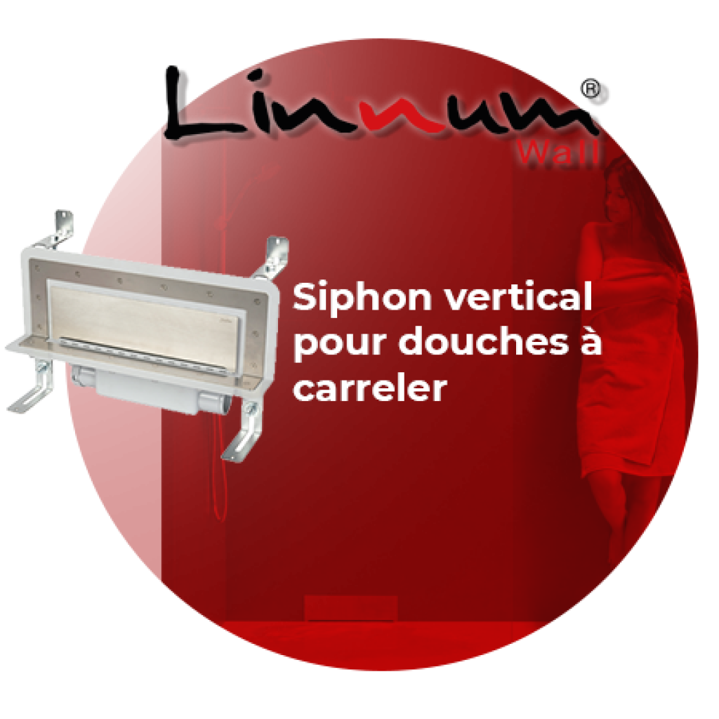 Linnum Wall : Siphon vertical pour douches à carreler